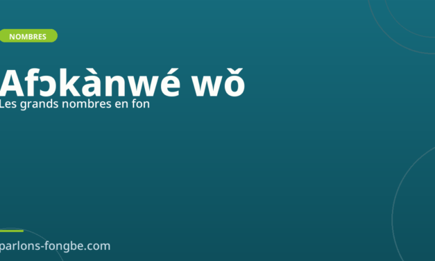 Les grands nombres en fon : 1000, 10000, 100000