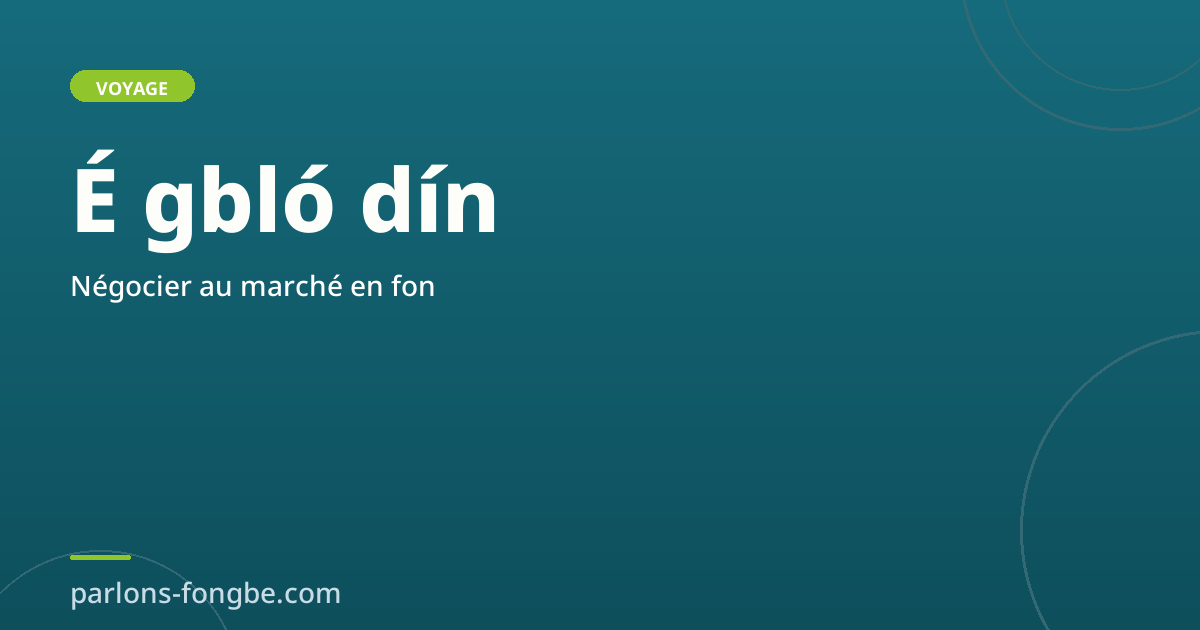 Négocier au marché en fon : les phrases pour marchander