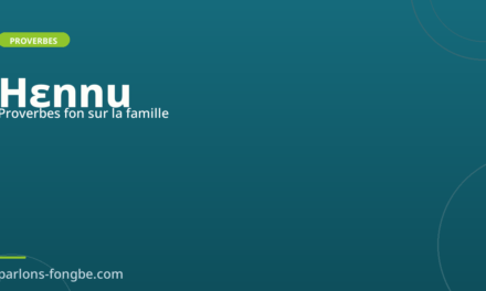 Proverbes fon sur la famille : transmettre la sagesse