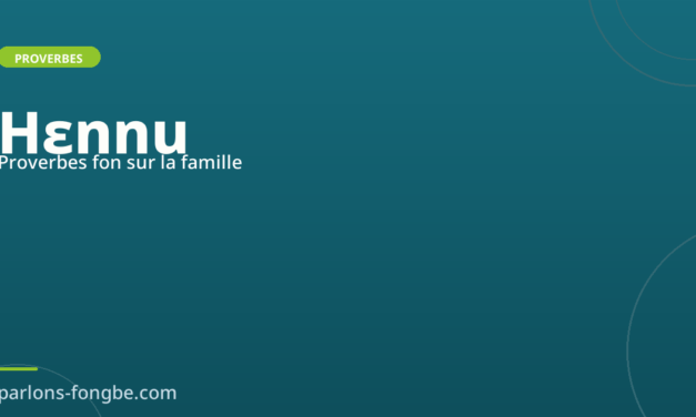 Proverbes fon sur la famille : transmettre la sagesse