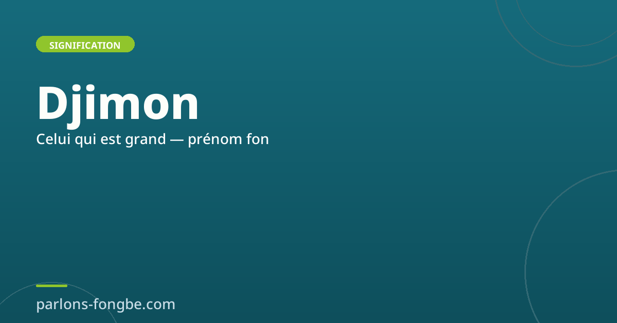 Prénom Djimon : signification et origine fon