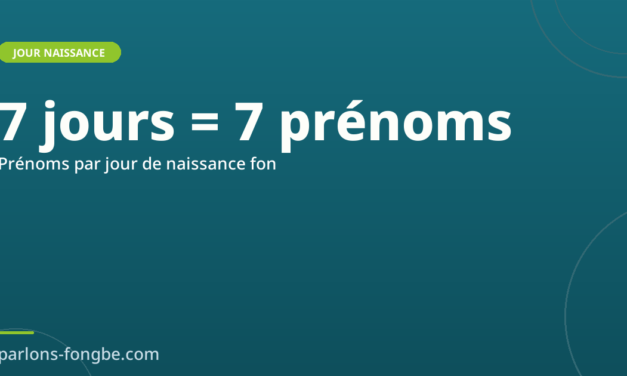 Le système des prénoms par jour de naissance en fon
