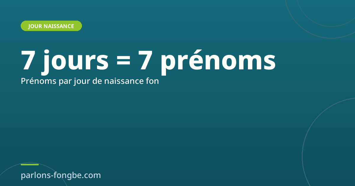 Le système des prénoms par jour de naissance en fon