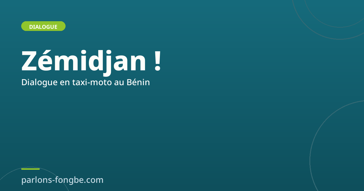 Dialogue en taxi-moto (zémidjan) au Bénin en fon