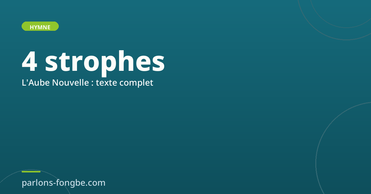 Les strophes oubliées de L&rsquo;Aube Nouvelle : texte complet