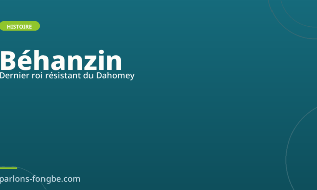 Béhanzin : le dernier roi résistant du Dahomey