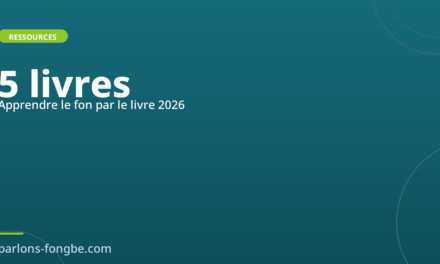 Les meilleurs livres pour apprendre le fon en 2026