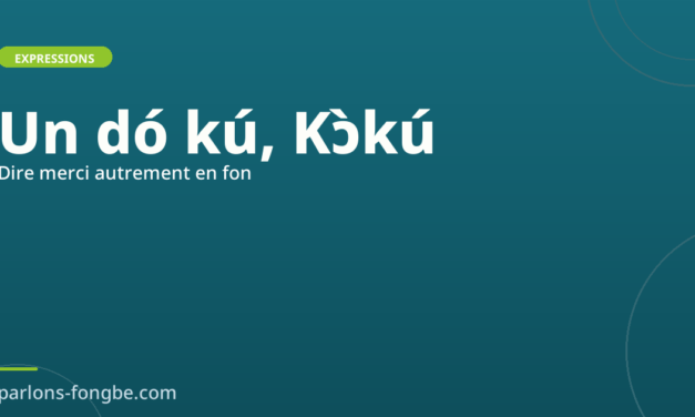 Dire merci différemment en fon : au-delà de Kwabɔ