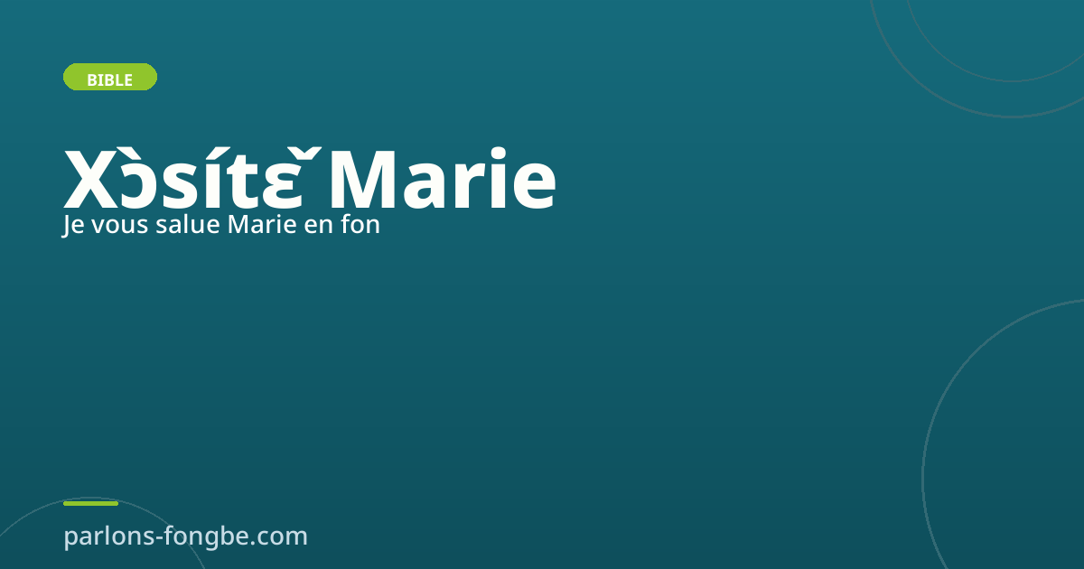 Le Je vous salue Marie en fon : prière mariale