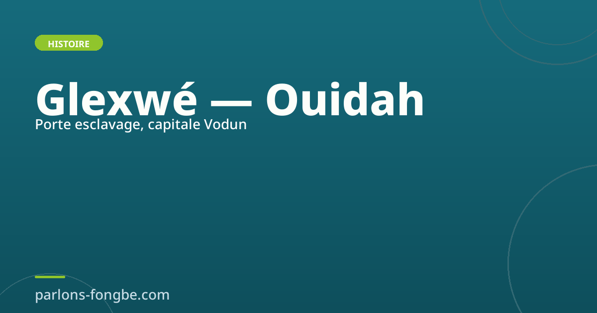 Ouidah : porte de l&rsquo;esclavage, capitale du Vodun