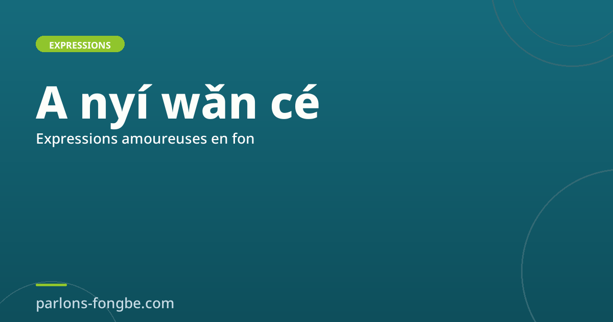 Expressions amoureuses en fon : déclarer son amour autrement