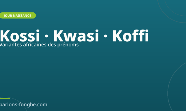 Variantes africaines des prénoms du jour : Bénin, Ghana, Togo