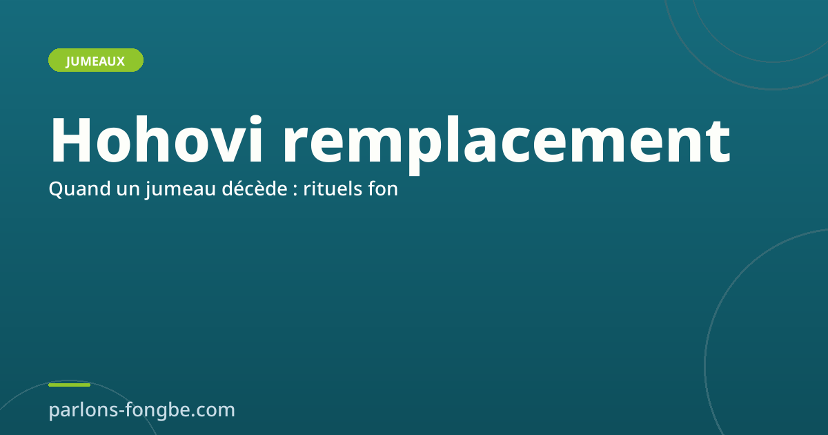 Quand un jumeau naît mort : rituels de remplacement en fon