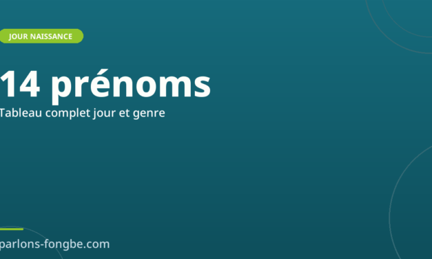 Tableau complet des prénoms fon par jour et par genre