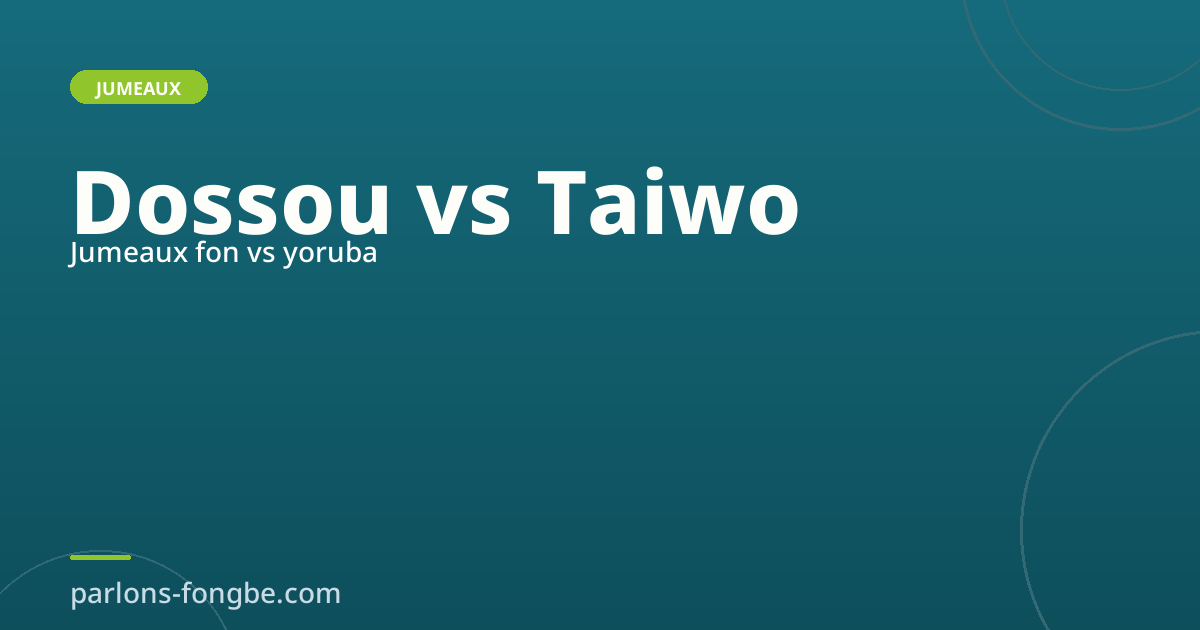 Prénoms jumeaux fon vs yoruba : différences culturelles