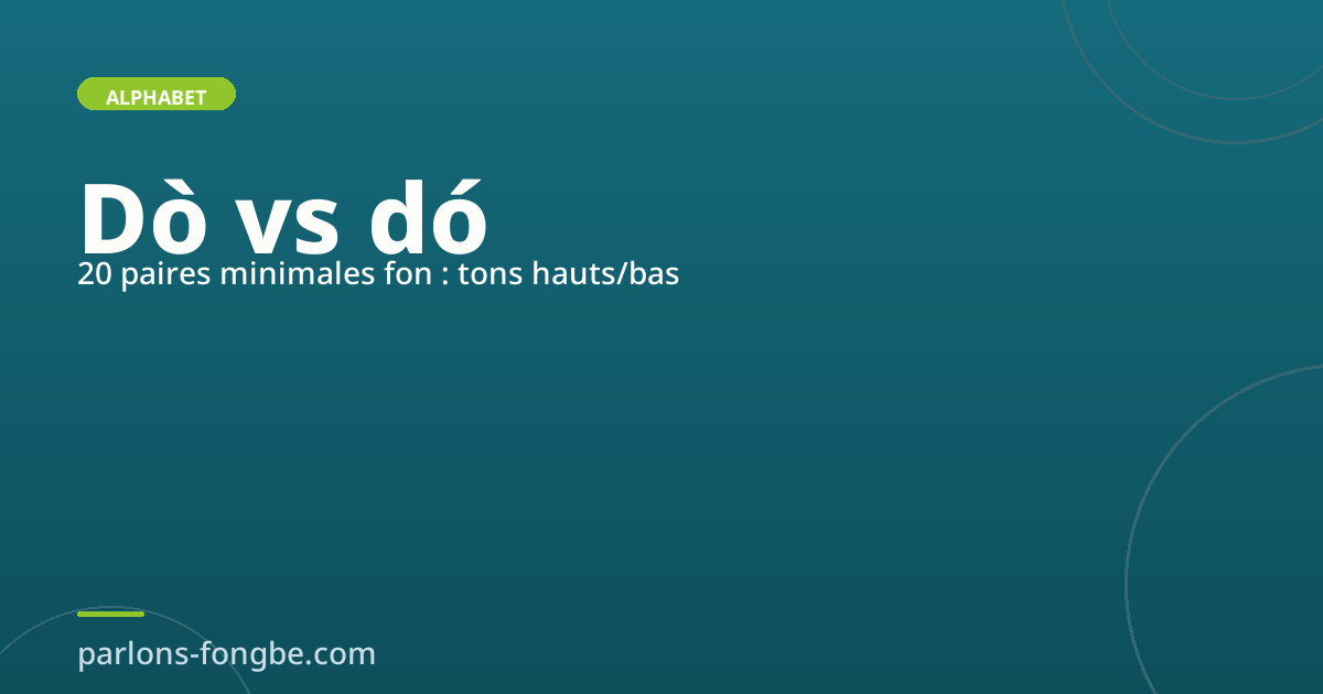 20 paires minimales en fon : entraînement aux tons hauts/bas