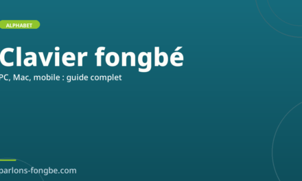 Installer un clavier fongbé sur PC, Mac et téléphone