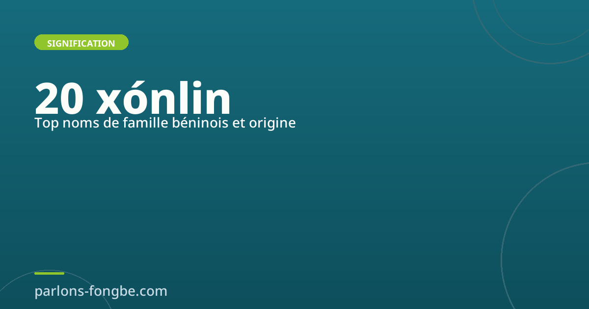 Top 20 noms de famille béninois et leur origine