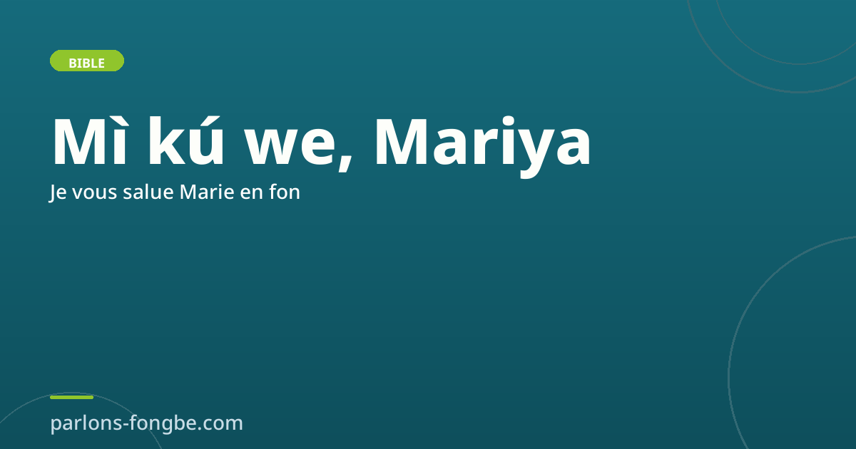 Le « Je vous salue Marie » en fon : prière mariale fon