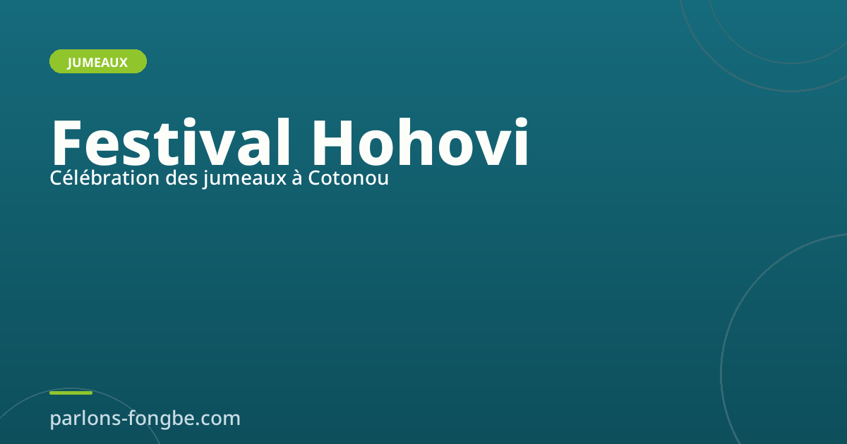 Le festival des jumeaux à Cotonou : célébration des Hohovi