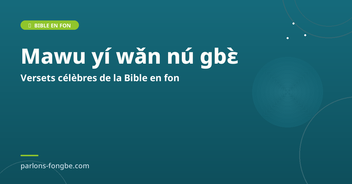 Bible en fongbé : versets célèbres traduits en fon