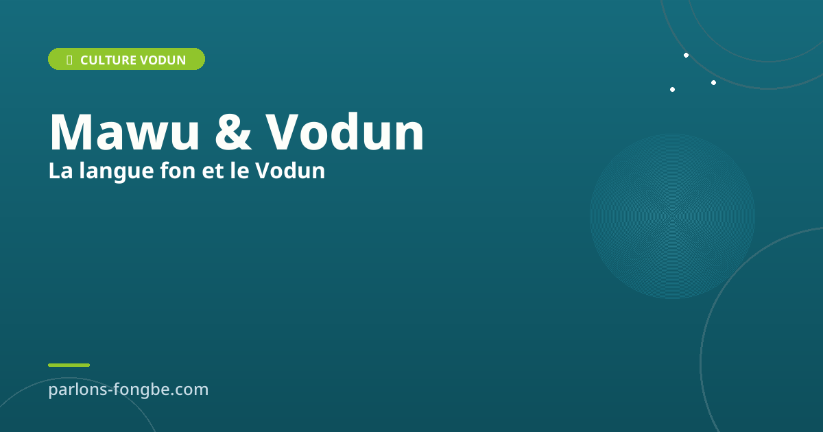 La langue fon et le Vodun : un lien spirituel fort
