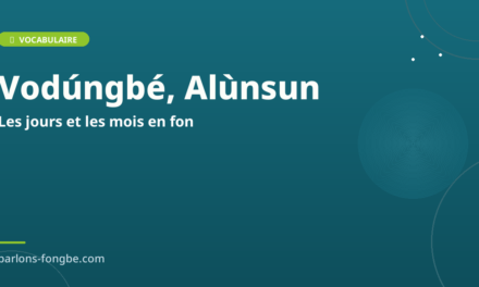 Les jours de la semaine et les mois en fon