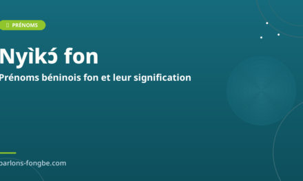 Prénoms béninois fon et leur signification : guide complet