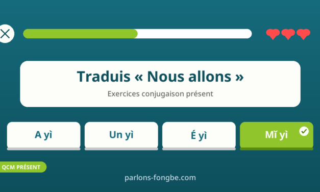Exercices de conjugaison au présent en fon : 10 verbes courants