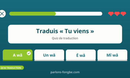 Exercices : traduire des phrases simples en fon