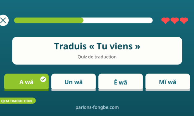 Exercices : traduire des phrases simples en fon