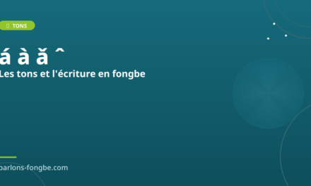 Les Tons et l&rsquo;Écriture en Fongbe