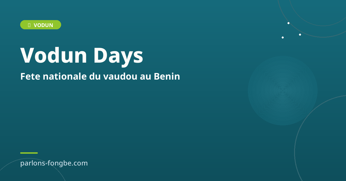 Les Vodun Days au Bénin : la fête nationale du vaudou