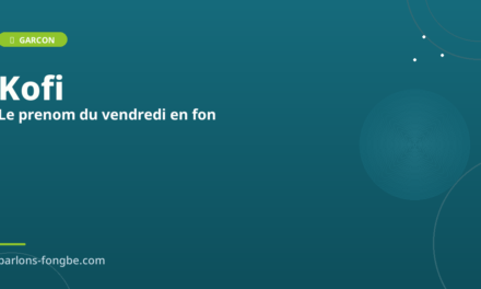 Prénom Kofi : le vendredi en fon (et plus largement ouest-africain)