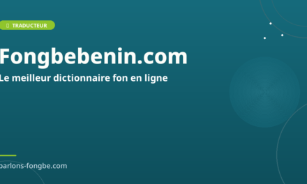 Traduire avec fongbebenin.com : guide du meilleur dictionnaire en ligne
