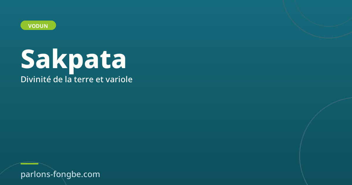 Sakpata : divinité de la terre et de la variole en pays fon