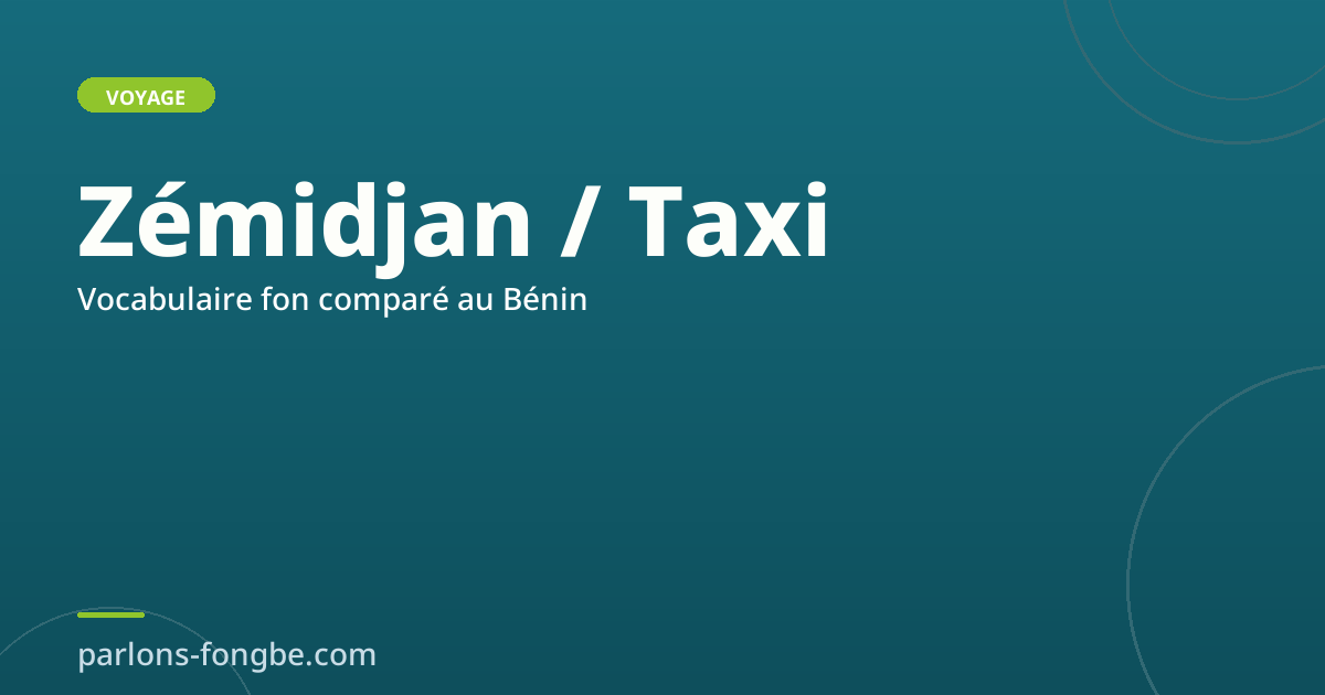 Taxi-moto et taxi-voiture au Bénin : vocabulaire fon comparé